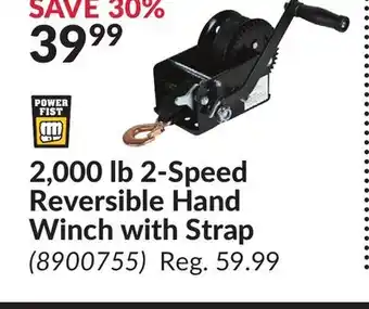 Princess Auto Power Fist 2,000 lb 2-Speed Reversible Hand Winch with Strap offer