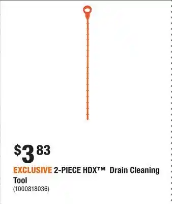 Home Depot EXCLUSIVE 2-PIECE HDX Drain Cleaning Tool offer