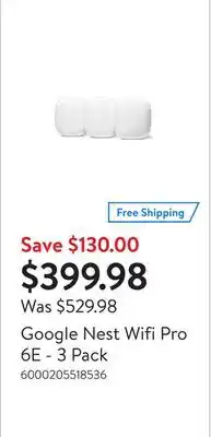 Walmart Google Nest Wifi Pro 6E - 3 Pack offer