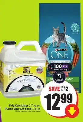 Chalo FreshCo Purina Tidy Cats Litter 2.7 kg or Purina One Cat Food 1.8 kg offer
