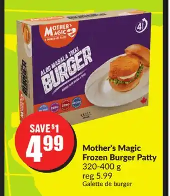 Chalo FreshCo Mother's Magic Frozen Burger Patty 320-400 g offer