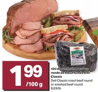 L'Intermarché RÔTI DE RONDE DE BŒUF OU RONDE DE BŒUF FUMÉE, 9,03/lb offer