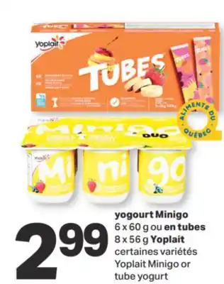 L'Intermarché YOGOURT MINIGO 6 X 60 G OU EN TUBES 8 X 56 G offer