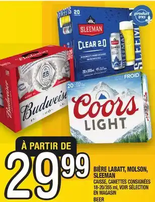 Marche Ami BIÈRE LABATT, MOLSON, SLEEMAN | BEER offer