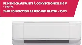 Home Hardware PLINTHE CHAUFFANTE À CONVECTION DE 240 V - 500 W 240V CONVECTION BASEBOARD HEATER - 500W offer