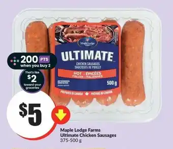 FreshCo Maple Lodge Farms Ultimate Chicken Sausages 375-500g offer