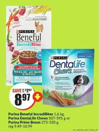 FreshCo Purina Beneful IncrediBites 1.6kg, Purina DentaLife Chews 507-595g or Purina Prime Bones 275-320g offer