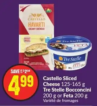 FreshCo Castello Sliced Cheese 125-165g, Tre Stelle Bocconcini 200g or Feta 200g offer