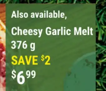 M & M Food Market Cheesy Garlic Melt offer