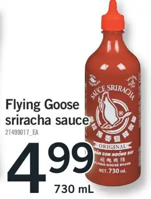 Fortinos FLYING GOOSE SRIRACHA SAUCE offer