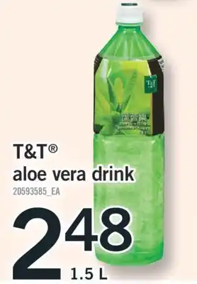 Fortinos T & T ALOE VERA DRINK, 1.5 L offer