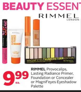 Rexall RIMMEL Provocalips, Lasting Radiance Primer, Foundation or Concealer or Magnif' eyes Eyeshadow Palette offer