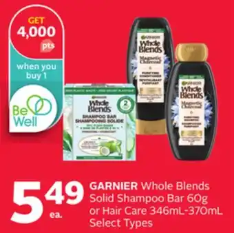 Rexall GARNIER Whole Blends Solid Shampoo Bar 60g or Hair Care 346mL-370mL offer