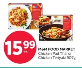 Rexall M&M FOOD MARKET Chicken Pad Thai or Chicken Teriyaki offer