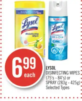 Shoppers Drug Mart LYSOL DISINFECTING WIPES (75's - 84's) or SPRAY (283g - 425g) offer