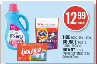 Shoppers Drug Mart TIDE PODS (18's - 31's), BOUNCE SHEETS (120's - 200's) or DOWNY ULTRA FABRIC SOFTENER (2.3L) offer