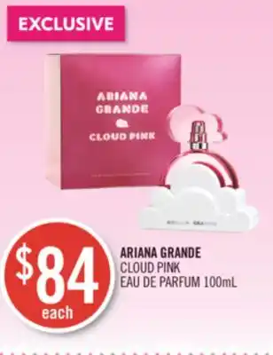 Shoppers Drug Mart ARIANA GRANDE CLOUD PINK EAU DE PARFUM offer