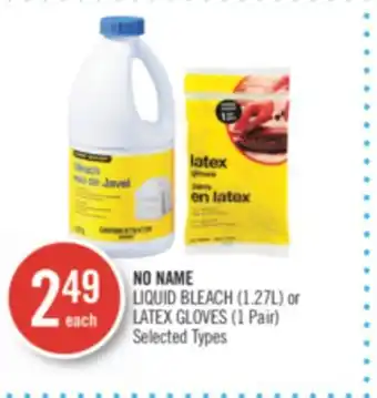 Shoppers Drug Mart NO NAME LIQUID BLEACH (1.27L) or LATEX GLOVES (1 Pair) offer