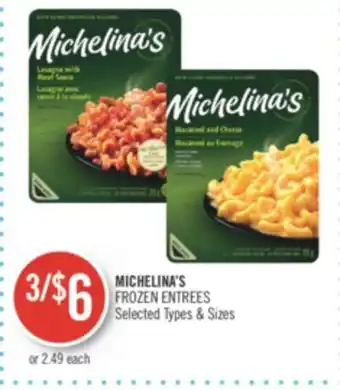 Shoppers Drug Mart MICHELINA'S FROZEN ENTREES offer