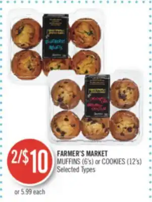 Shoppers Drug Mart FARMER'S MARKET MUFFINS (6's) or COOKIES (12's) offer