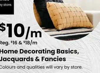 Fabricland Home Decorating Basics, Jacquards & Fancies offer