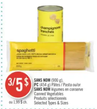 Pharmaprix NO NAME (900g) PC (454g) pasta or NO NAME canned Vegetables offer