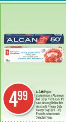 Pharmaprix ALCAN Papier Aluminum Foil (50 pi / 50') or PC Heavy Duty Freezer Bags (10 - 38) offer