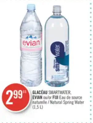 Pharmaprix GLACÉAU SMARTWATER, EVIAN or FIJI Natural Spring Water offer