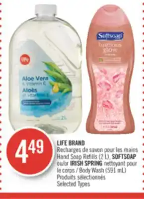 Pharmaprix LIFE BRAND Hand Soap Refills (2 L), SOFTSOAP or IRISH SPRING Body Wash (591 mL) offer