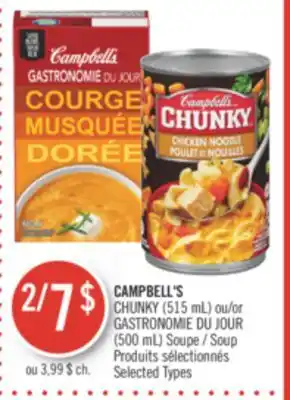 Pharmaprix CAMPBELL'S CHUNKY (515 mL) or GASTRONOMIE DU JOUR (500 mL) Soup offer