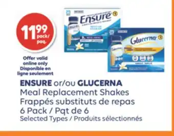 Wellwise by Shoppers ENSURE ou GLUCERNA Frappés substituts de repas Pqt de 6 offer
