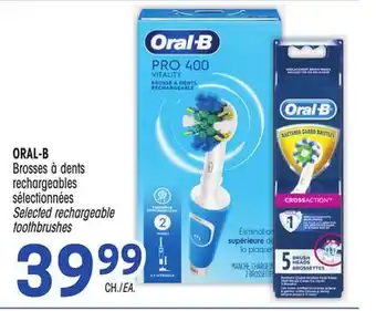 Uniprix ORAL-B Brosses à dents rechargeables sélectionnées/Selected rechargeable toothbrushes offer