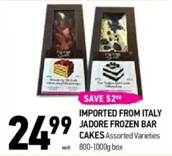 Coppa's Fresh Market IMPORTED FROM ITALY JADORE FROZEN BAR CAKES Assorted Varieties 800-1000g box offer