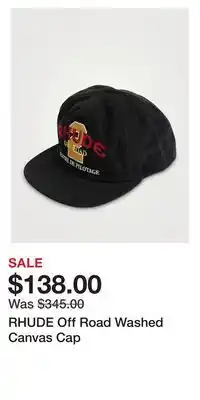 Holt Renfrew RHUDE Off Road Washed Canvas Cap offer