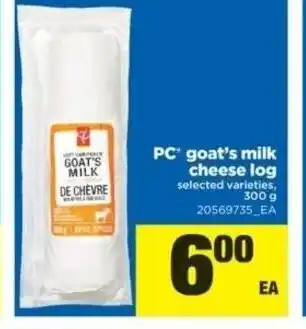 Real Canadian Superstore Goat Milk Cheese Log offer