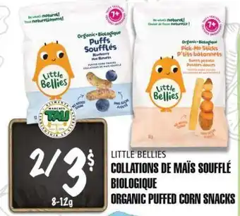 Marches Tau LITTLE BELLIES COLLATIONS DE MAIS SOUFFLE BIOLOGIQUE offer