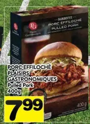 Supermarché PA PLAISIRS GASTRONOMIQUES Pulled Pork offer