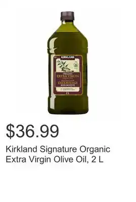 Costco Kirkland Signature Organic Extra Virgin Olive Oil, 2 L offer