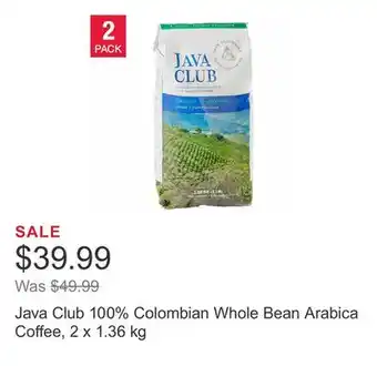 Costco Java Club 100% Colombian Whole Bean Arabica Coffee, 2 x 1.36 kg offer