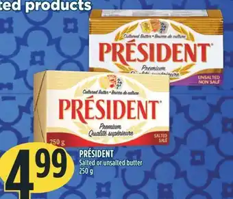 Marché Adonis PRÉSIDENT Salted or unsalted butter offer