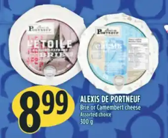 Marché Adonis ALEXIS DE PORTNEUF Brie or Camembert cheese offer