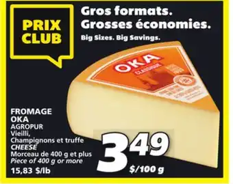 IGA OKA CHEESE offer