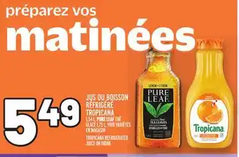 Metro JUS OU BOISSON RÉFRIGÉRÉ TROPICANA | TROPICANA REFRIGERATED JUICE OR DRINK offer