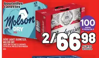 Metro BIÈRE LABATT BUDWEISER, MOLSON DRY | BEER offer