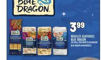 Metro NOUILLES ASIATIQUES BLUE DRAGON | BLUE DRAGON ASIAN NOODLES offer