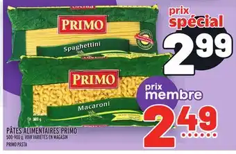 Metro PÂTES ALIMENTAIRES PRIMO | PRIMO PASTA offer