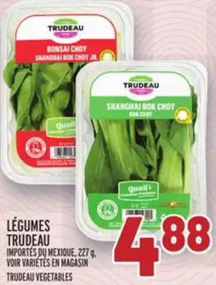 Metro LÉGUMES TRUDEAU | TRUDEAU VEGETABLES offer