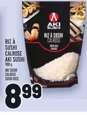 Metro RIZ À SUSHI CALROSE AKI SUSHI | AKI SUSHI CALROSE SUSHI RICE offer