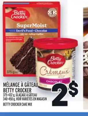Metro MÉLANGE À GÂTEAU BETTY CROCKER | BETTY CROCKER CAKE MIX offer