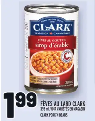 Metro FÈVES AU LARD CLARK | CLARK PORK'N BEANS offer